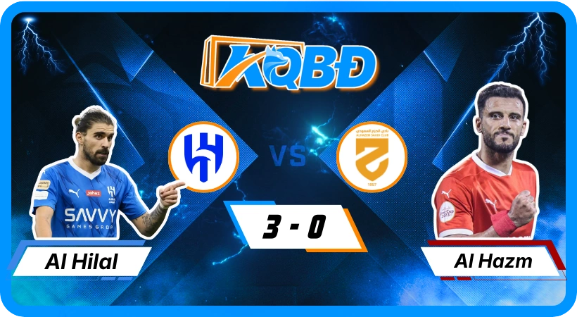 KQBD Al Hilal 3-0 Al-Hazm: Kết quả bóng đá ngày 8/1/2026